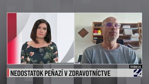 Štúdio 24: Nedostatok peňazí v zdravotníctve
