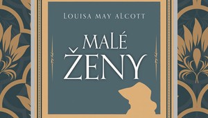 Kultový príbeh prvýkrát v kompletnom vydaní: Začítajte sa do klasiky Malé ženy