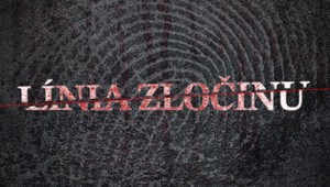 Línia Zločinu: Ako chutí vražda?