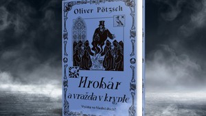 Skutočne vraždí vo Viedni duch, alebo je to niečo iné? Hrobár a vražda v krypte