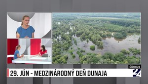 Štúdio 24: 29. jún, medzinárodný deň Dunaja