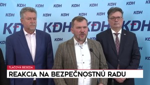 Tlačová beseda strany KDH: Reakcia na Bezpečnostnú radu