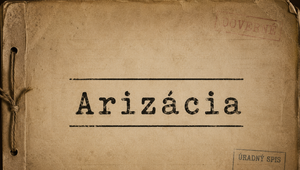 Ako prebiehali arizácie na Slovensku