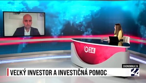 Štúdio 24 o veľkom investorovi a investičnej pomoci