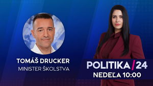 Pozvanie do relácie Politika 24 prijal minister školstva Tomáš Drucker