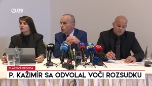 Tlačová beseda: Peter Kažimír sa odvolal voči rozsudku