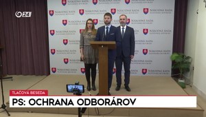 Tlačová beseda strany PS o ochrane odborárov