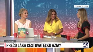 Rozhovory 24: Prečo slovenskú cestovateľku láka Ázia?