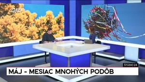 Štúdio 24: Máj - mesiac mnohých podôb