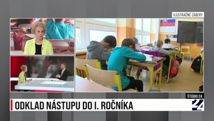 Štúdio 24 o odklade nástupu do 1. ročníka