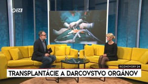 Rozhovory 24: Transplantácie a darcovstvo orgánov