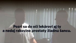 Dal som to! Nová kampaň podporuje mužov v prekonaní strachu z vyšetrenia prostaty
