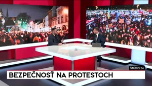 Štúdio 24: Bezpečnosť na protestoch