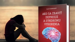 Viete, ako sa zbaviť depresie alebo syndrómu vyhorenia?