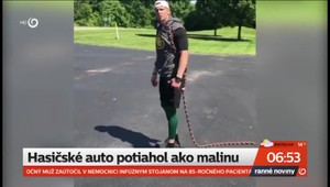 Hasičské auto potiahol ako malinu