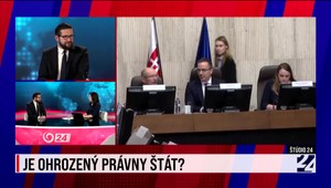 Štúdio 24 o ohrozenom právnom štáte