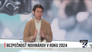 Štúdio 24: Bezpečnosť novinárov v roku 2024