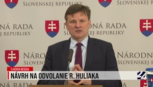Tlačová beseda: Návrh na odvolanie R. Huliaka