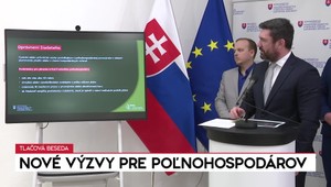 Tlačová beseda ministra Takáča k novým výzvam pre poľnohospodárov