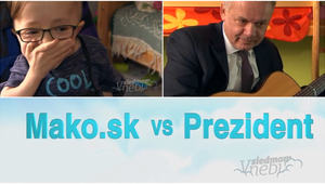 Challange 7 sekúnd: Mako SK vs. prezident Andrej Kiska
