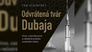 Aká je Odvrátená tvár Dubaja? Únosy, zastrašovanie a špinavé praktiky