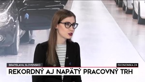 Ekonomika 24: Rekordný aj napätý pracovný trh
