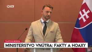 Tlačová beseda ministerstva vnútra: Fakty a hoaxy
