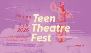 Svetové divadlo v Trnave: Teen Theatre Fest 2026 láka na odvážny program