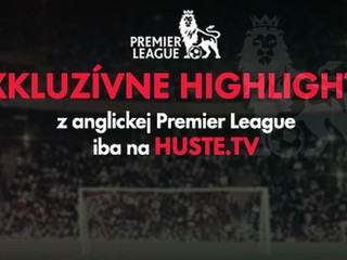 Anglická Premier League už aj na HUSTE.tv!