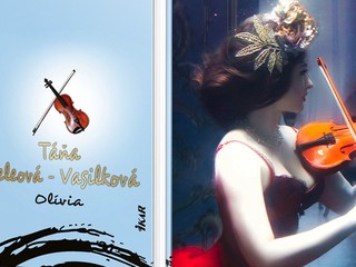 Príbeh mladej huslistky od najúspešnejšej slovenskej autorky: Práve vyšla OLÍVIA