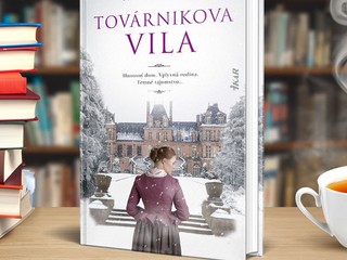 Začiatok skvelej rodinnej ságy: Vychádza historický príbeh Továrnikova vila