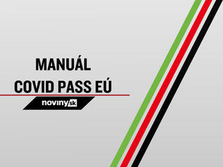 MANUÁL: Ako získať oficiálny európsky certifikát Covid pass
