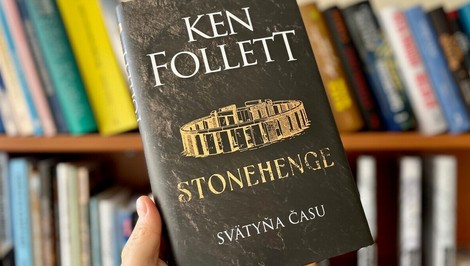 Stonehenge. Famózny Ken Follett odhaľuje mýtus o zrode legendy