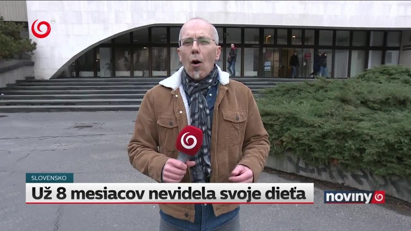 Už 8 mesiacov nevidela svoje dieťa