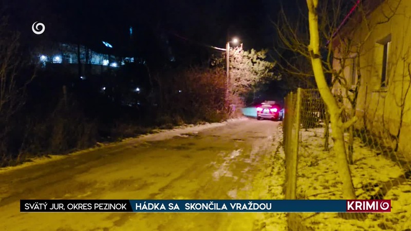 HÁDKA SA  SKONČILA VRAŽDOU