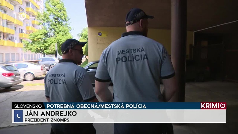 POTREBNÁ OBECNÁ/MESTSKÁ POLÍCIA