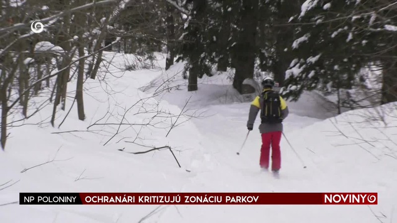OCHRANÁRI KRITIZUJÚ ZONÁCIU PARKOV