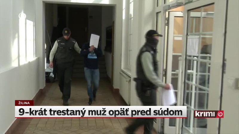 9-krát trestaný muž opäť pred súdom