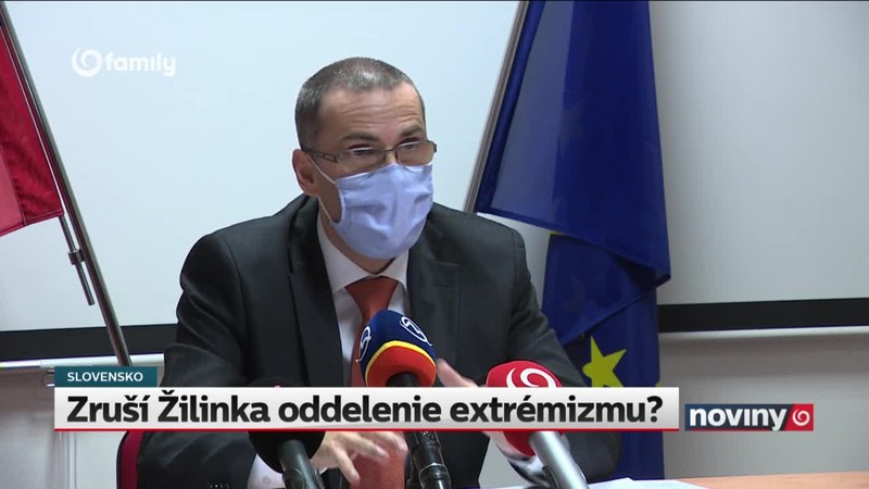 Zruší Žilinka oddelenie extrémizmu?