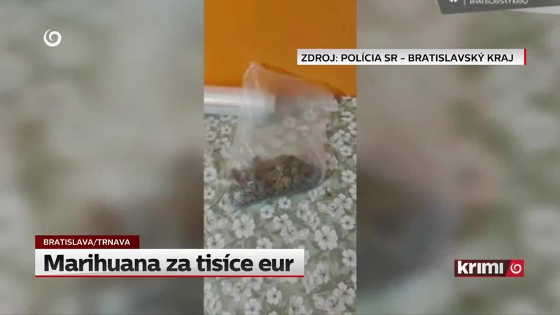 Marihuana za tisíce eur