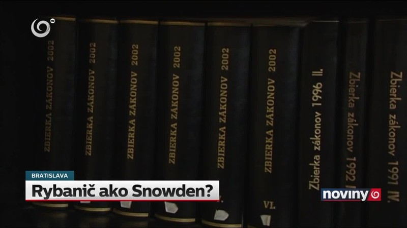 Rybanič ako Snowden?