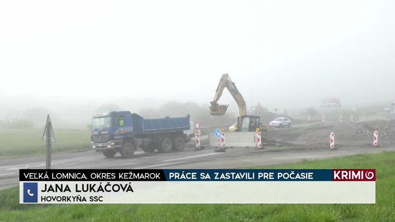 PRÁCE SA ZASTAVILI PRE POČASIE
