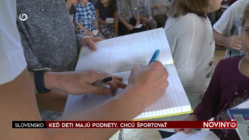 KEĎ DETI MAJÚ PODNETY, CHCÚ ŠPORTOVAŤ