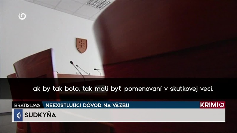 NEEXISTUJÚCI DÔVOD NA VÄZBU