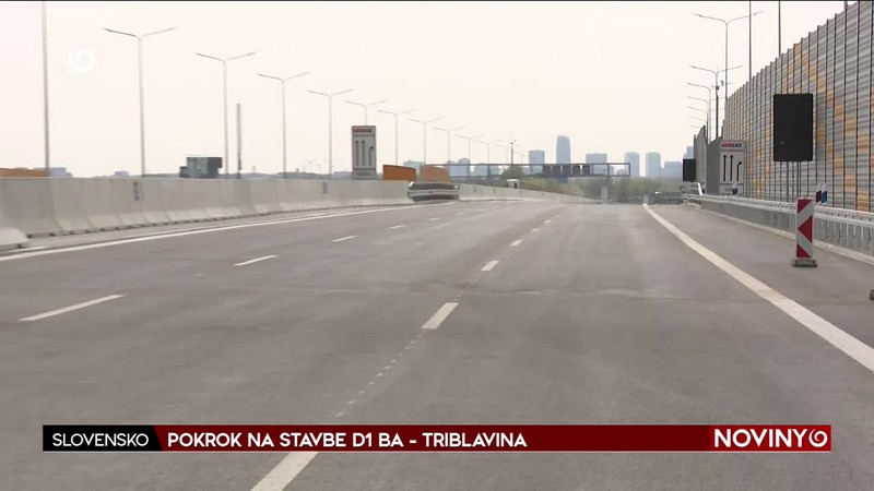 POKROK NA STAVBE D1 BA - TRIBLAVINA