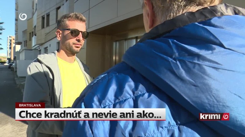 Chce kradnúť a nevie ani ako...