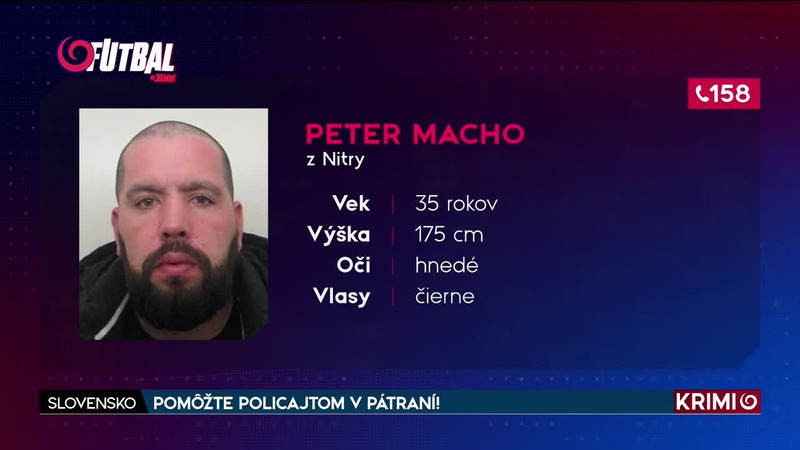 POMÔŽTE POLICAJTOM V PÁTRANÍ!