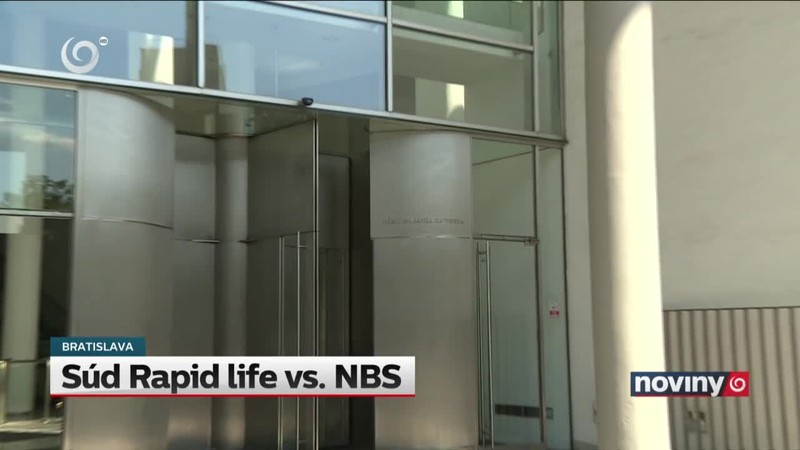 Súd Rapid life vs. NBS
