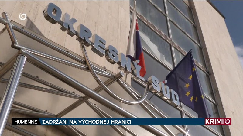 ZADRŽANÍ NA VÝCHODNEJ HRANICI