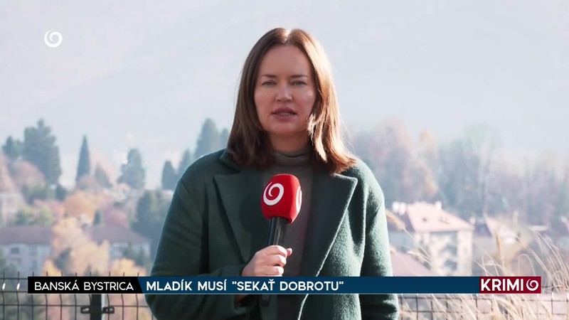 MLADÍK MUSÍ "SEKAŤ DOBROTU"